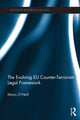 Book cover of: Evolving EU Counter-terrorism Legal Framework. By: Maria O'Neill