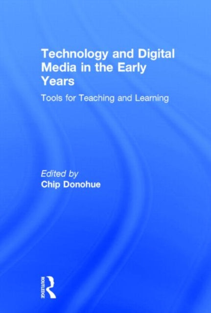 Book cover of: Technology and Digital Media in the Early Years