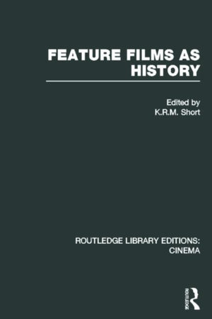 Feature Films as History