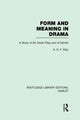 Book cover of: Form and Meaning in Drama. By: H. D. F. Kitto