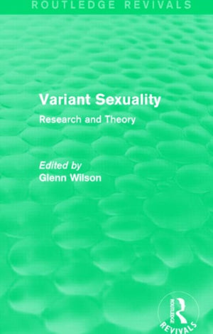 Variant Sexuality (Routledge Revivals)