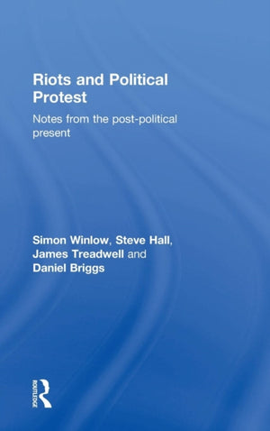 Riots and Political Protest