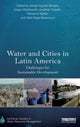 Book cover of: Water and Cities in Latin America