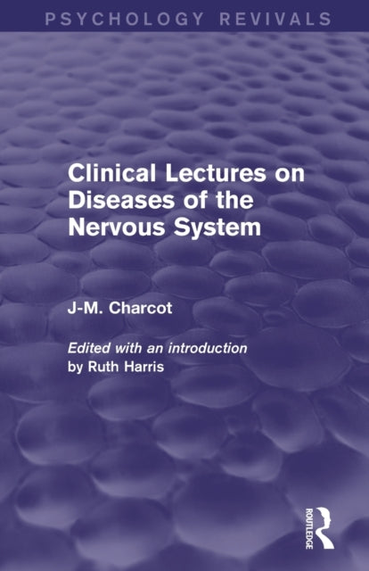 Book cover of: Clinical Lectures on Diseases of the Nervous System. By: Jean-Martin Charcot