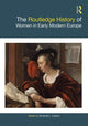 Book cover of: Routledge History of Women in Early Modern Europe. By: Amanda L. Capern