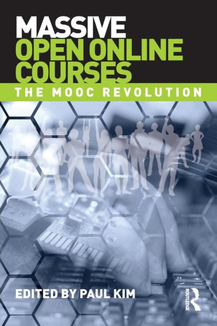 Book cover of: Massive Open Online Courses. By: Paul Kim