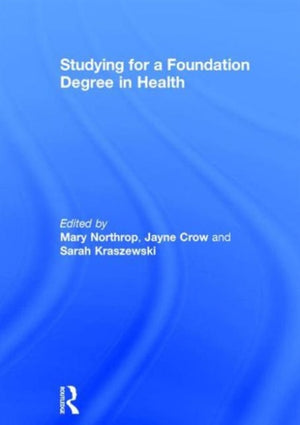 Studying for a Foundation Degree in Health