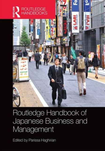 Book cover of: Routledge Handbook of Japanese Business and Management. By: Parissa Haghirian