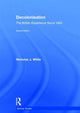 Book cover of: Decolonisation. By: Nicholas White