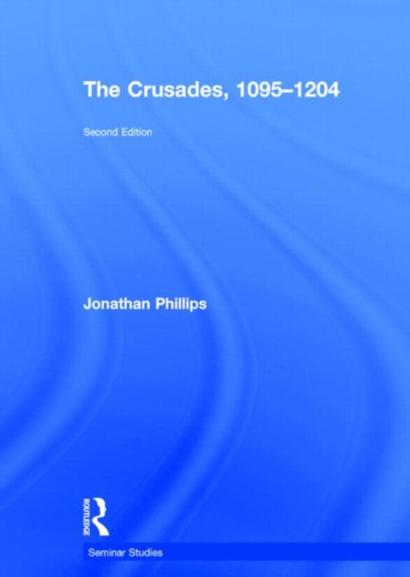 Book cover of: Crusades, 1095-1204