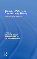 Education Policy and Contemporary Theory