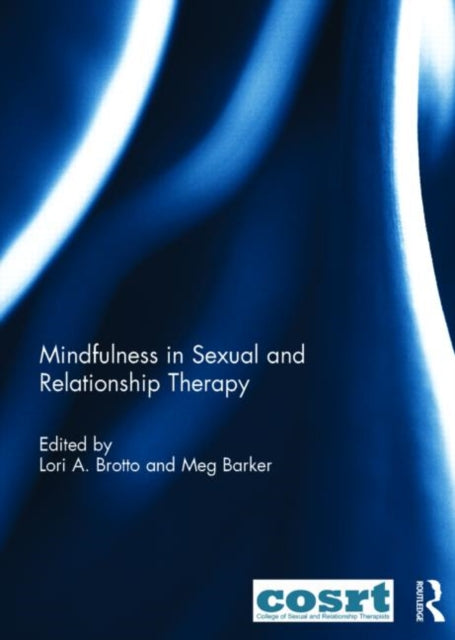 Book cover of: Mindfulness in Sexual and Relationship Therapy