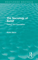 Book cover of: Sociology of Belief (Routledge Revivals). By: Keith Dixon