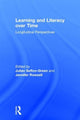 Book cover of: Learning and Literacy over Time. By: Julian Sefton-Green