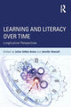Book cover of: Learning and Literacy over Time. By: Julian Sefton-Green