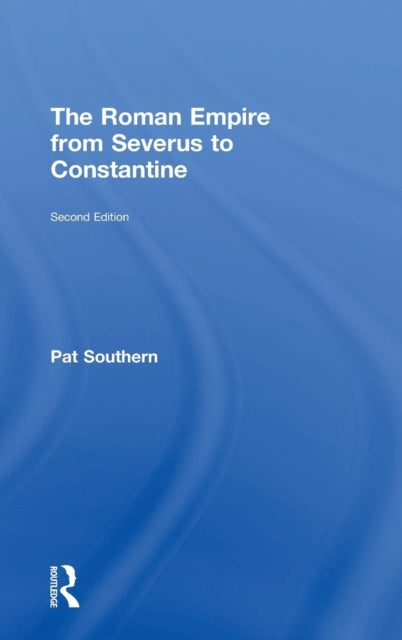 Book cover of: Roman Empire from Severus to Constantine. By: Patricia Southern
