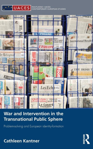 War and Intervention in the Transnational Public Sphere