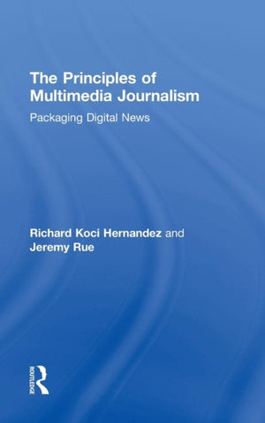 Principles of Multimedia Journalism