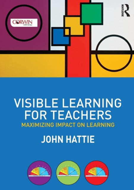 Book cover of: Visible Learning for Teachers. By: John Hattie