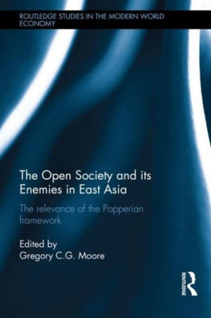 Open Society and its Enemies in East Asia
