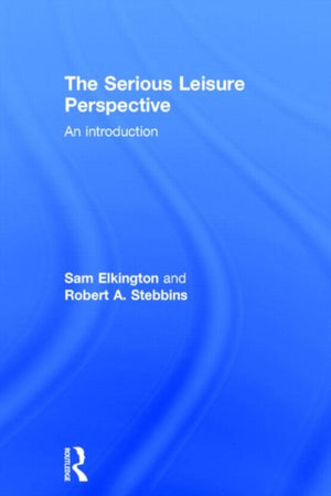 The Serious Leisure Perspective
