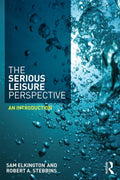 The Serious Leisure Perspective