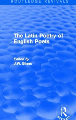 Latin Poetry of English Poets (Routledge Revivals)