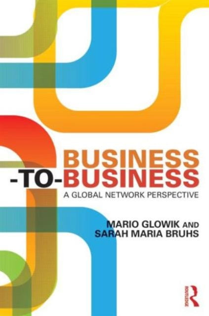 Book cover of: Business-to-Business. By: Mario Glowik