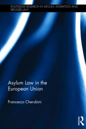 Asylum Law in the European Union