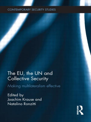 EU, the UN and Collective Security
