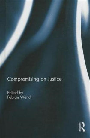 Compromising on Justice