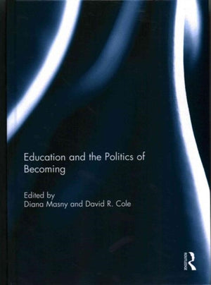 Education and the Politics of Becoming