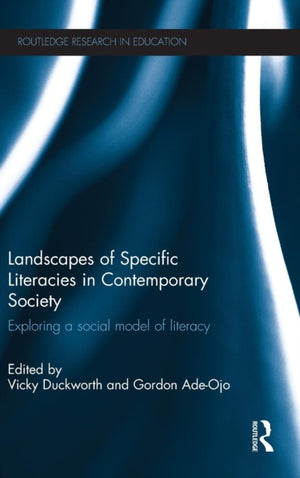 Landscapes of Specific Literacies in Contemporary Society