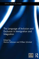 Book cover of: Language of Inclusion and Exclusion in Immigration and Integration