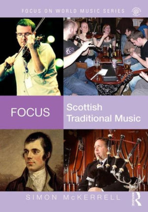Focus: Scottish Traditional Music