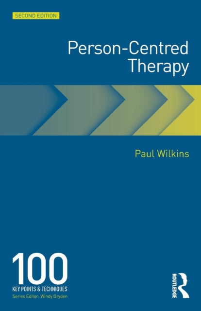 Book cover of: Person-Centred Therapy. By: Paul Wilkins