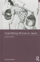 Book cover of: Coal-Mining Women in Japan. By: W. Donald Burton