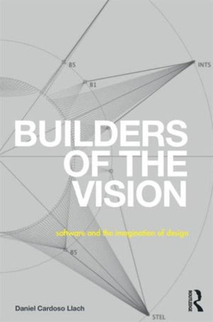 Builders of the Vision