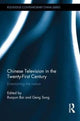 Book cover of: Chinese Television in the Twenty-First Century. By: Ruoyun Bai