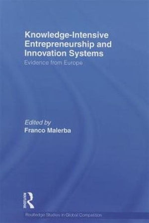 Knowledge Intensive Entrepreneurship and Innovation Systems