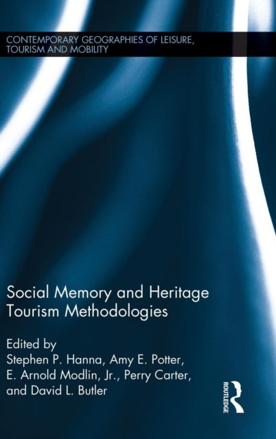 Book cover of: Social Memory and Heritage Tourism Methodologies
