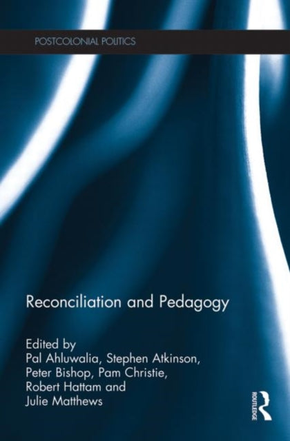 Book cover of: Reconciliation and Pedagogy. By: Pal Ahluwalia