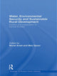 Book cover of: Water, Environmental Security and Sustainable Rural Development. By: Murat Arsel