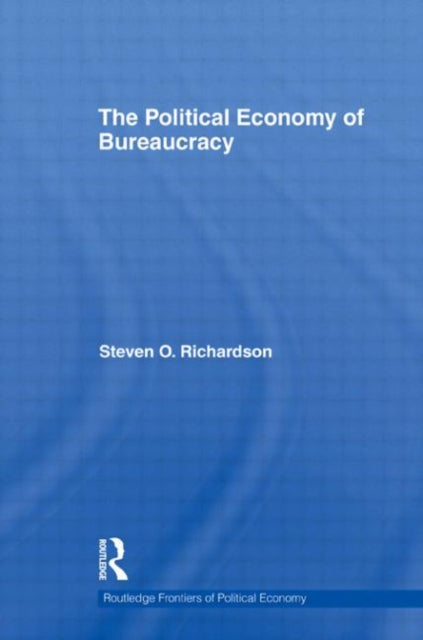 Book cover of: Political Economy of Bureaucracy. By: Steven Richardson