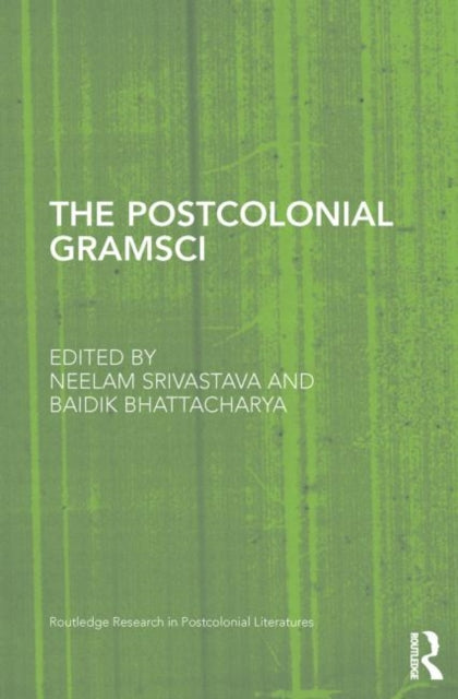 Book cover of: Postcolonial Gramsci