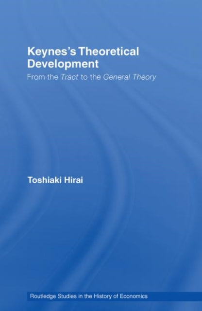 Book cover of: Keynes's Theoretical Development. By: Toshiaki Hirai