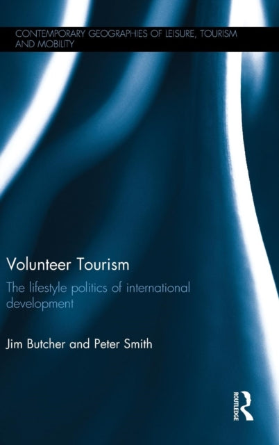 Book cover of: Volunteer Tourism. By: Jim Butcher