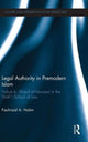 Book cover of: Legal Authority in Premodern Islam. By: Fachrizal A. Halim