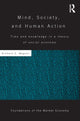 Book cover of: Mind, Society, and Human Action. By: Richard E. Wagner