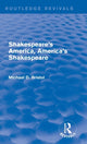 Book cover of: Shakespeare's America, America's Shakespeare (Routledge Revivals). By: Michael D. Bristol